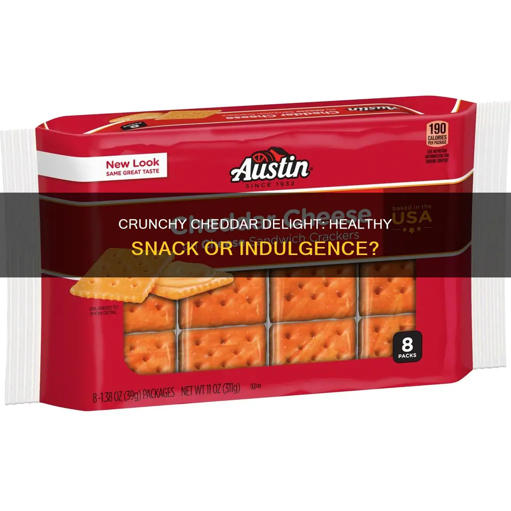 are austin cheddar cheese crackers healthy