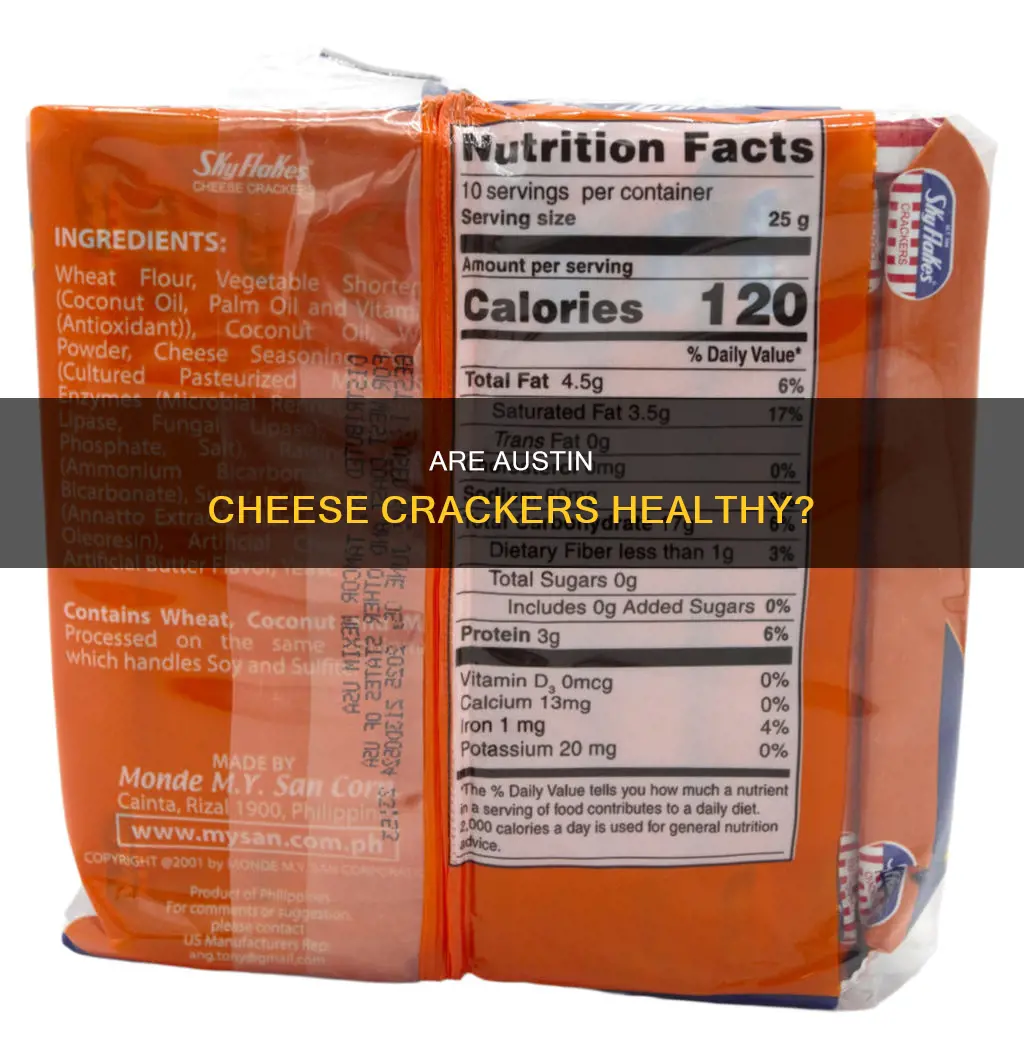 are austin cheese crackers healthy