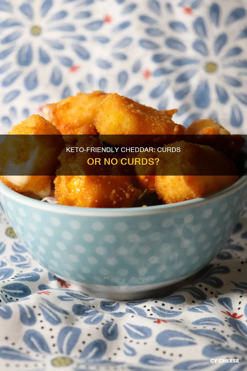 are cheddar cheese curds keto