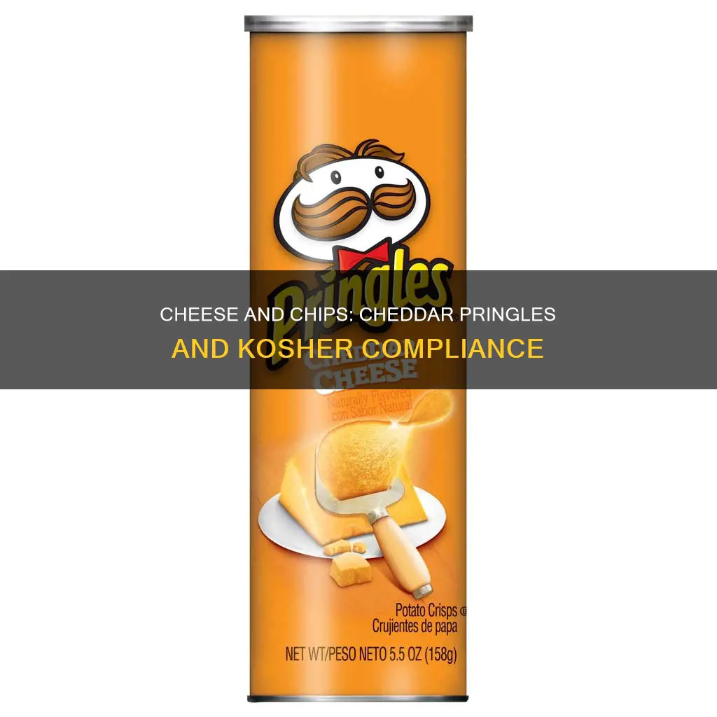 are cheddar cheese pringles kosher