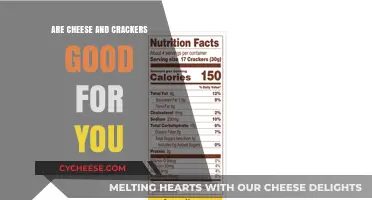 Cheese and Crackers: Healthy Snack or Nutritional No-Go?