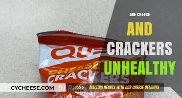 Cheese and Crackers: Healthy Snack or Unhealthy Indulgence?