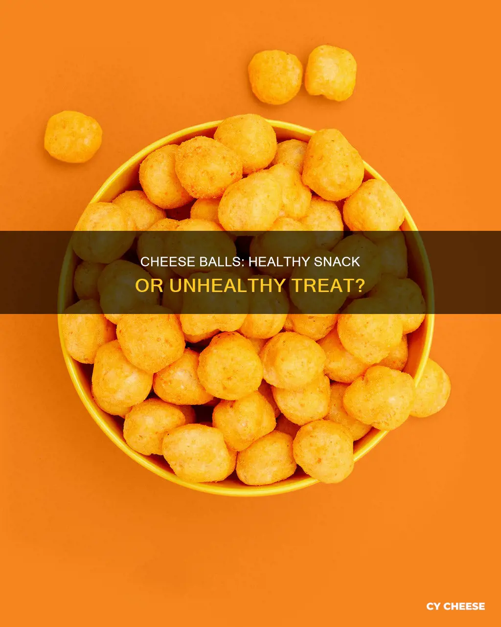 are cheese balls bad for you