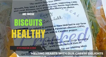 Cheese Biscuits: Healthy or Unhealthy?