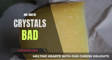 Cheese Crystals: Harmful or Harmless?