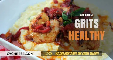 Cheese Grits: Healthy or Not?