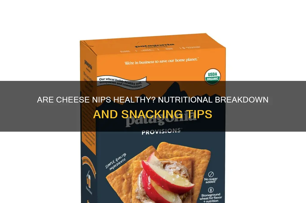 are cheese nips good for you