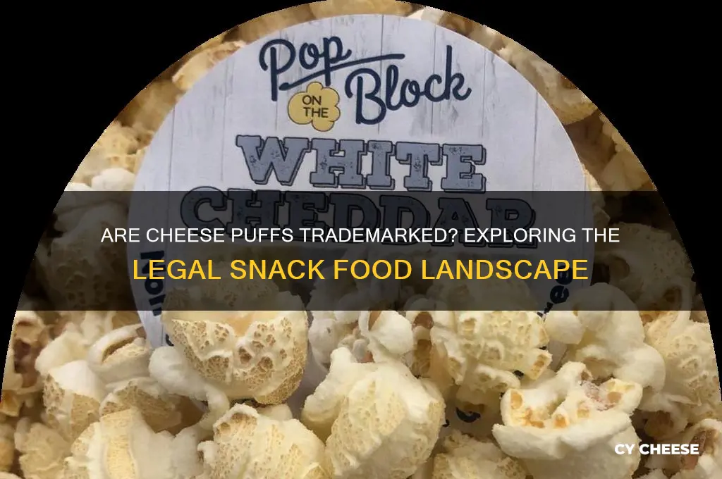 are cheese puffs trademarked