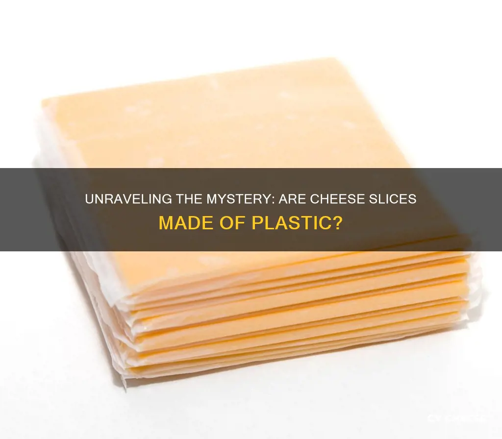 are cheese slices made of plastic