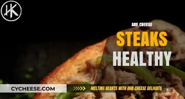 Cheese Steaks: Healthy or Unhealthy?