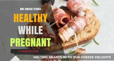 Cheese Sticks: Healthy Pregnancy Snack?