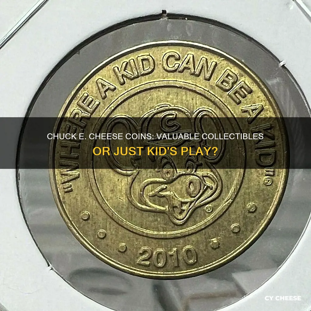 are chuck e cheese coins worth money