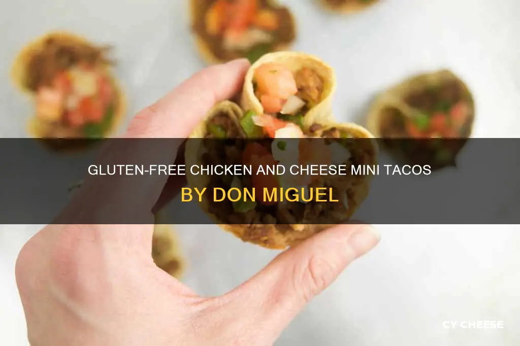 are don miguel chicken and cheese mini tacos gluten free