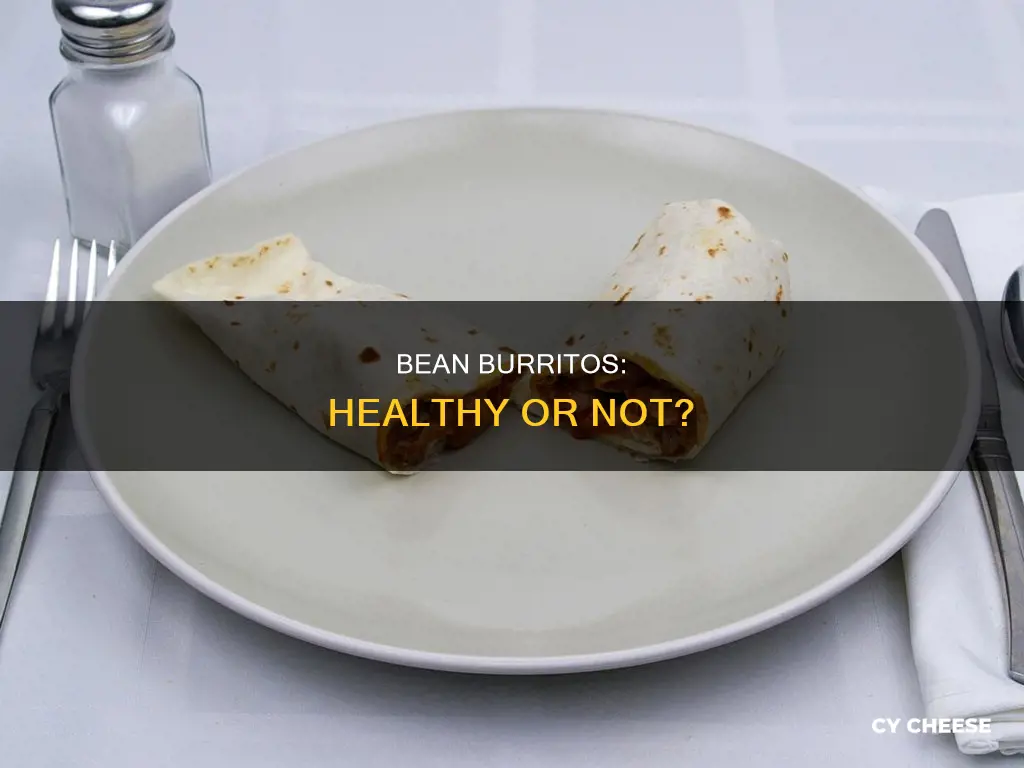 are el monterey bean and cheese burritos healthy