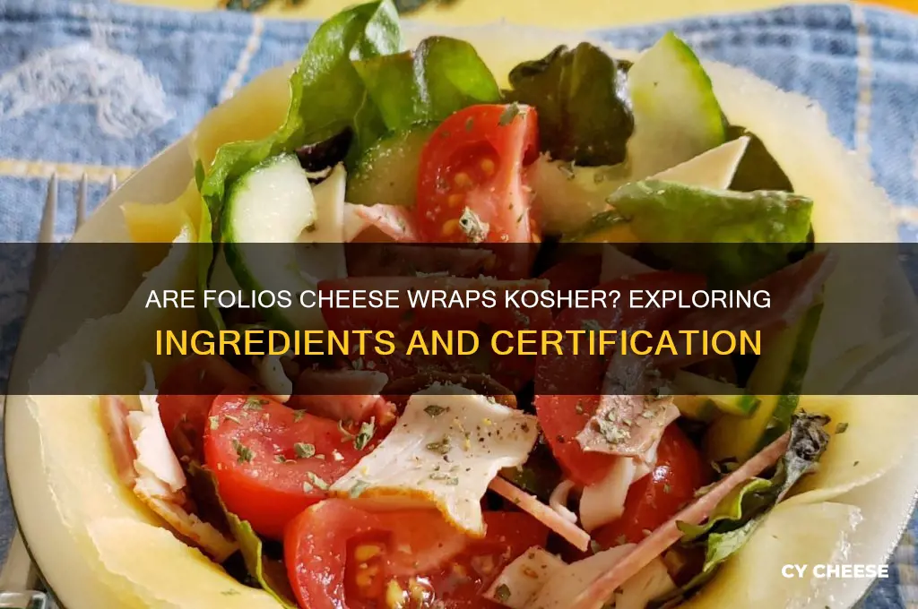 are folios cheese wraps kosher