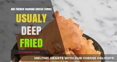 Are French Canadian Cheese Curds Typically Deep Fried?