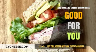 Ham and Cheese Sandwiches: Nutritious Choice or Unhealthy Indulgence?