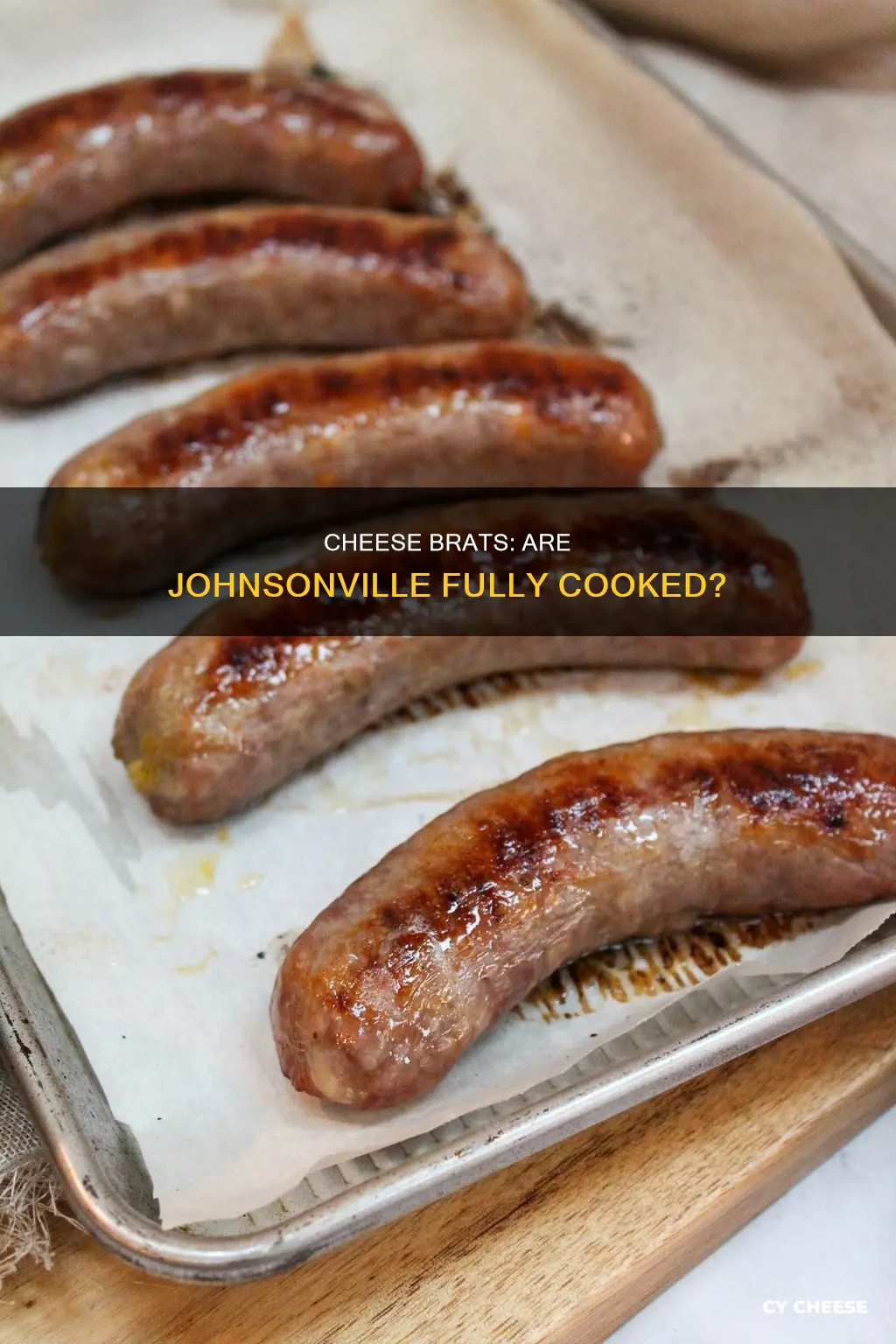 are johnsonville cheese brats fully cook