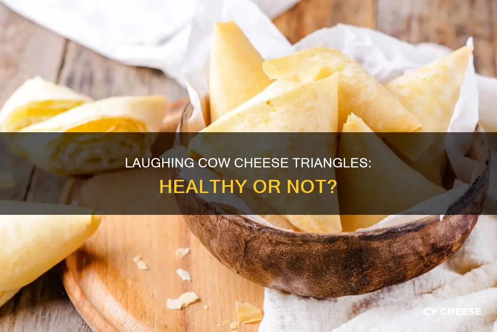 are laughing cow cheese triangles healthy