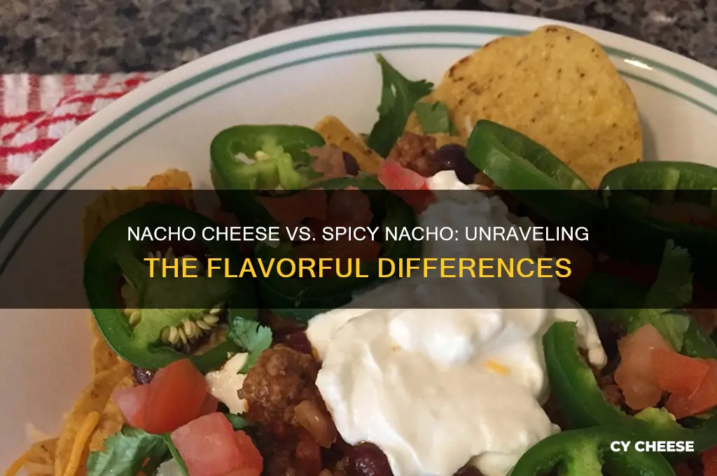 are nacho cheese and spicy natcho the same