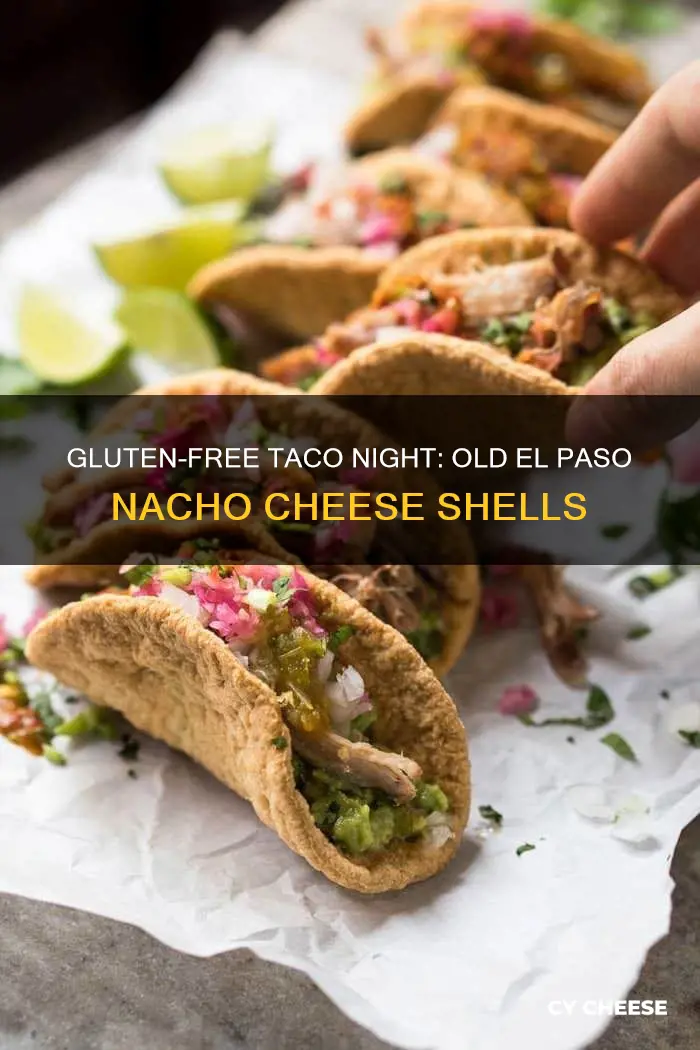 are old el paso nacho cheese taco shells gluten free