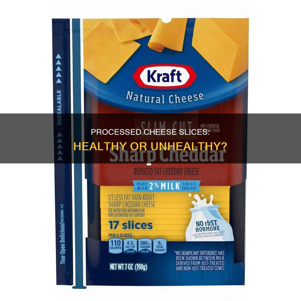 are processed cheese slices bad for you