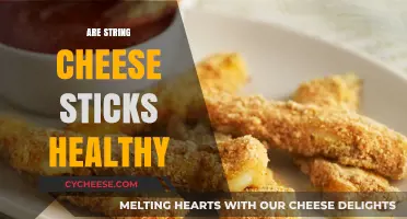 String Cheese Sticks: Healthy Snack or Not?