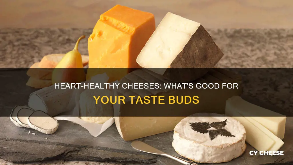 are there any heart-healthy cheeses