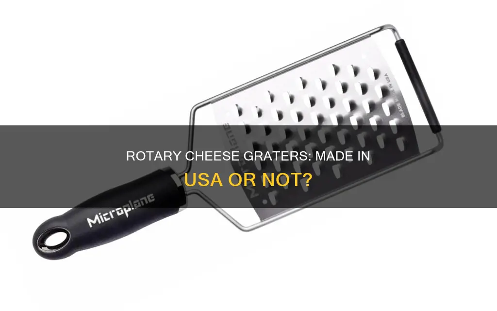 are there any rotary cheese graters made in usa