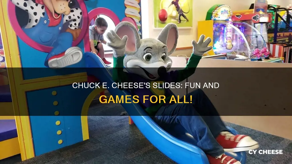 are there any slide in chuck e cheese