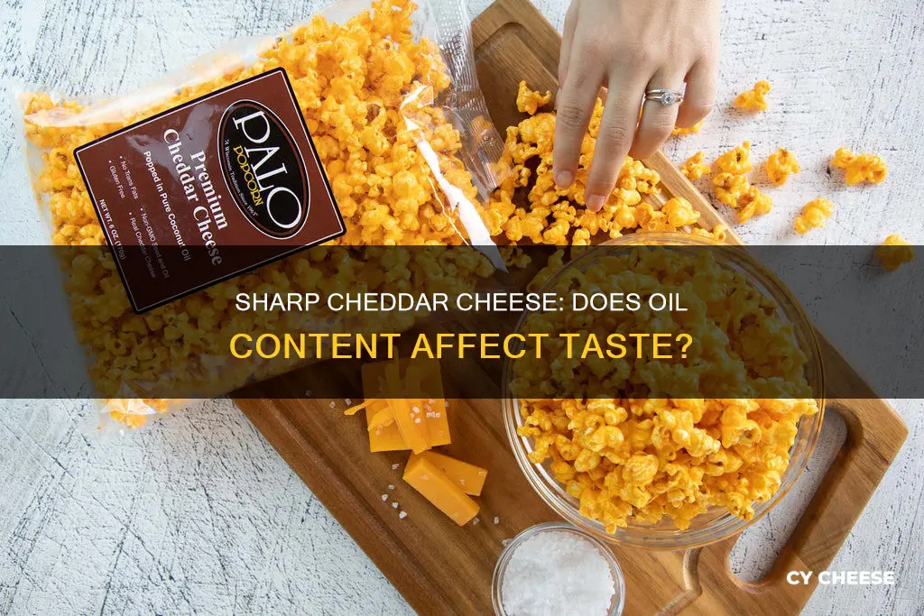 are there oils in extra sharp cheddar cheese