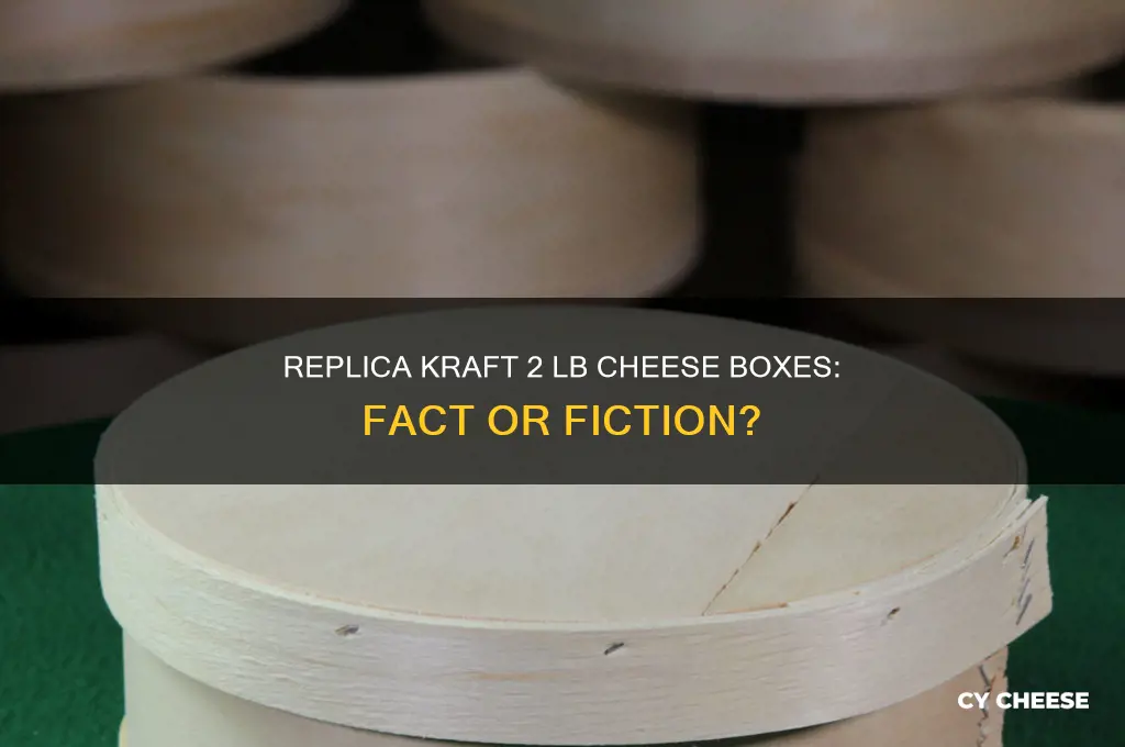 are there replicas of the kraft 2 lb cheese box