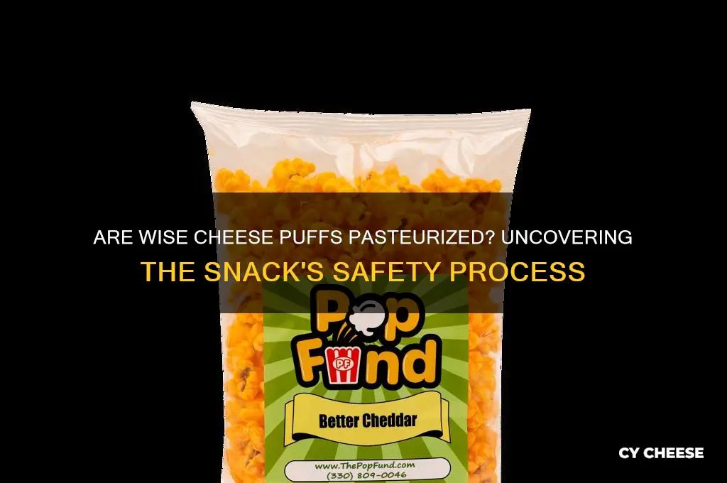 are wise cheese puffs pasteurized