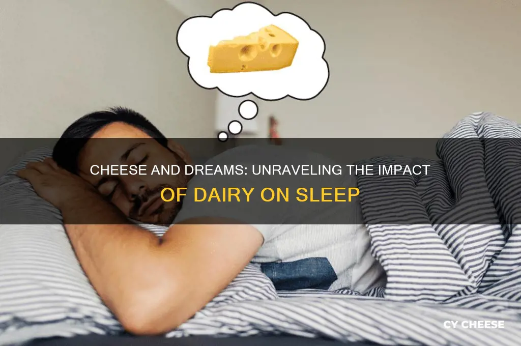 could cheese affect my dreams