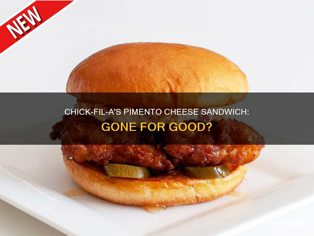 did chickfila get rid of the pimento cheese sandwich