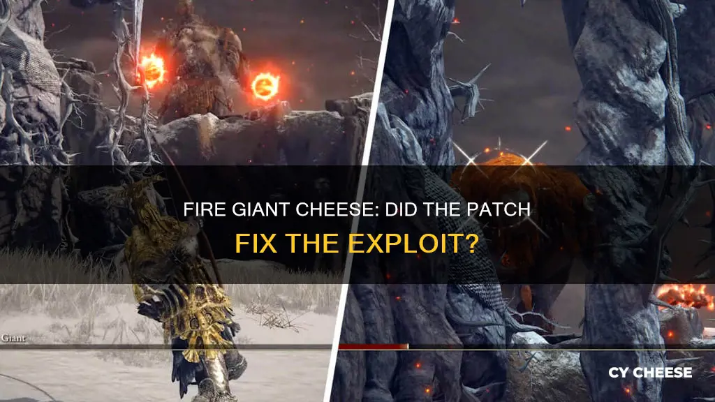 did fire giant cheese get patched