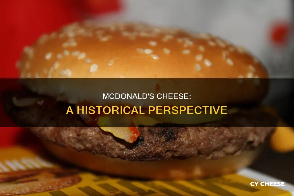 did mcdonalds always use cheese