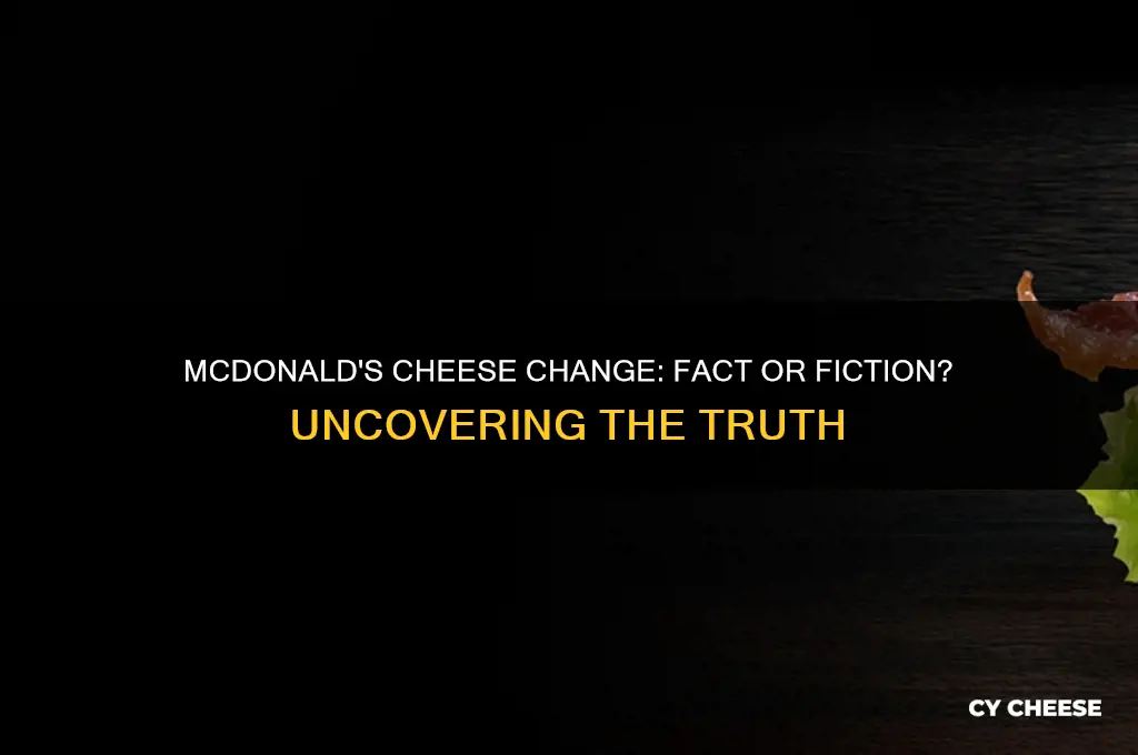 did mcdonalds change their cheese