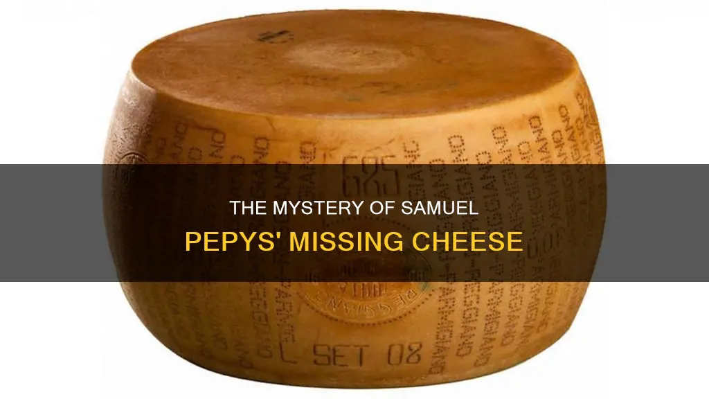 did samuel pepys get his cheese back