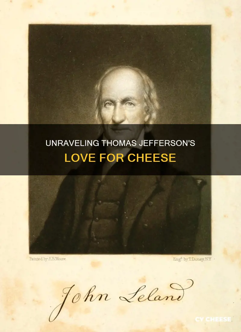 did thomas jefferson like cheese