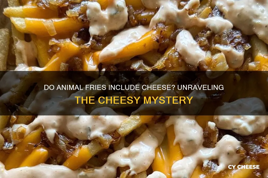 do animal fries have cheese