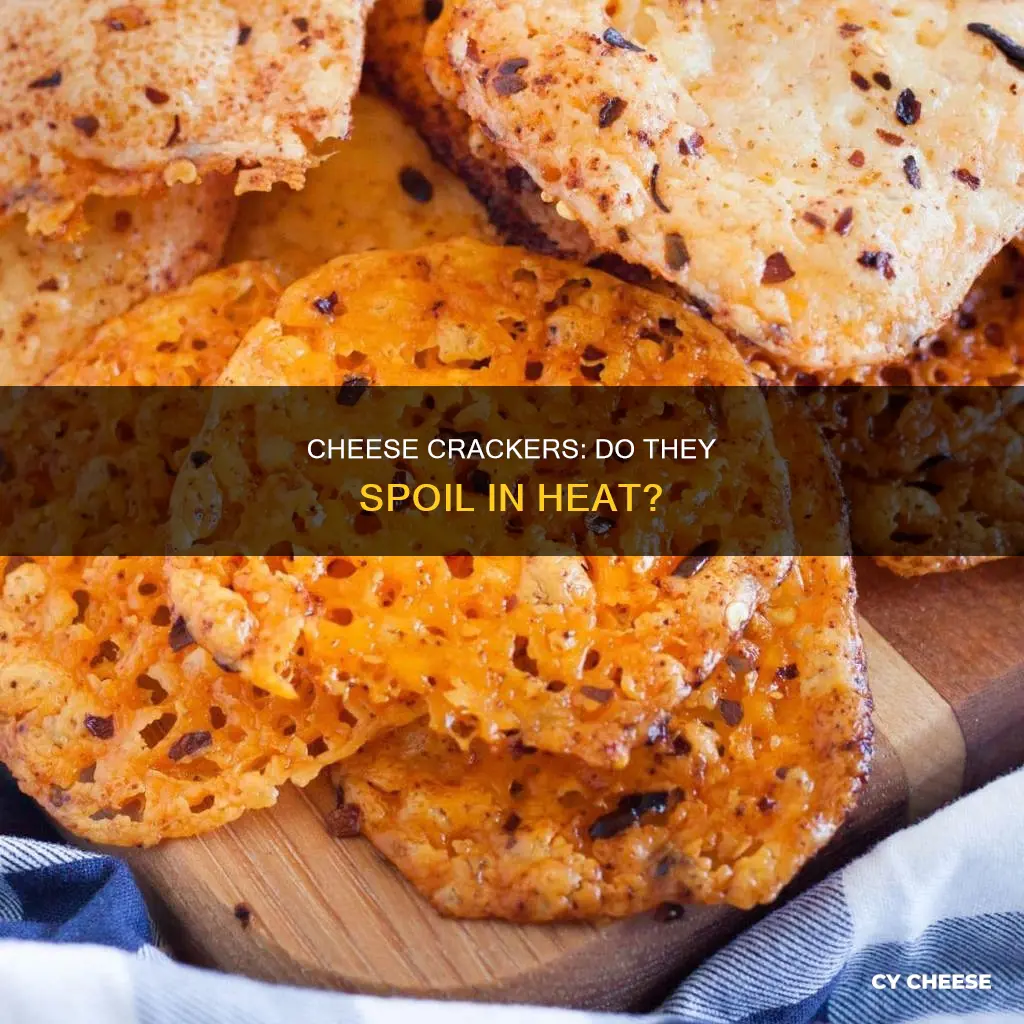 do cheese crackers go bad with heat