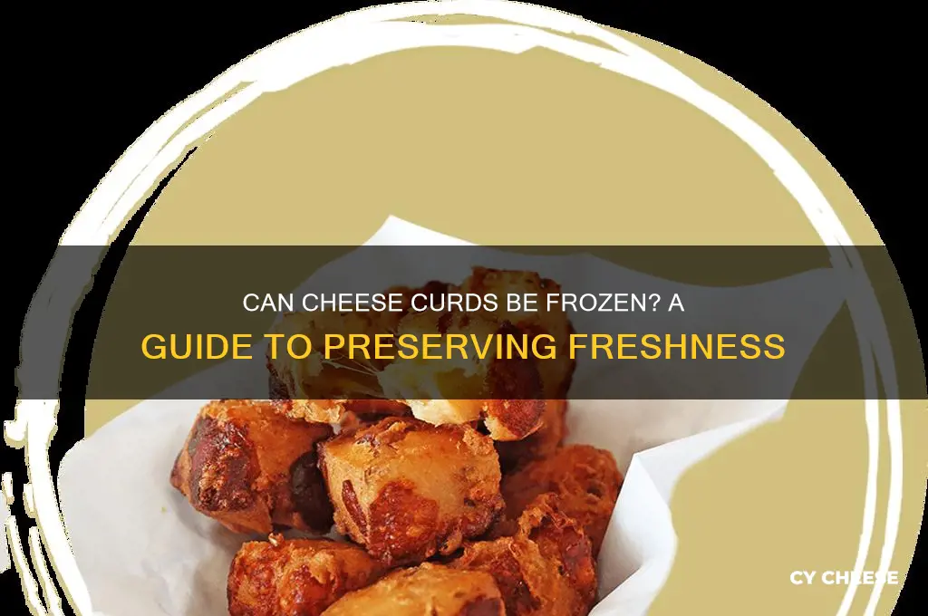do cheese curds freeze well