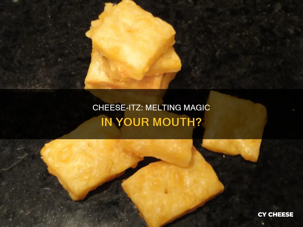 do cheese itz melt in your mouth