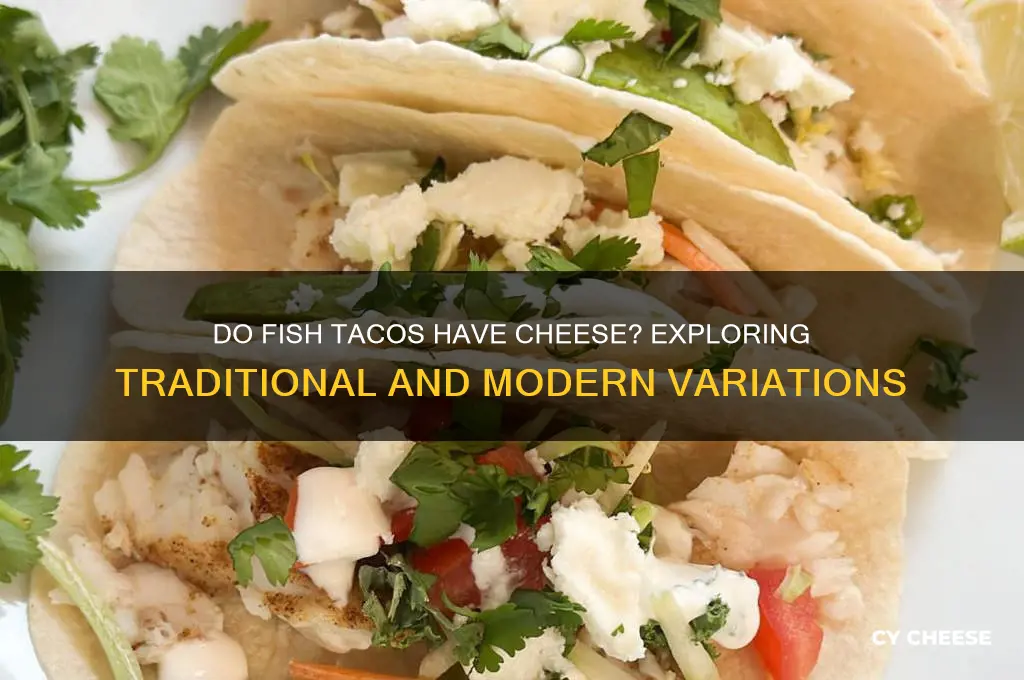 do fish tacos have cheese