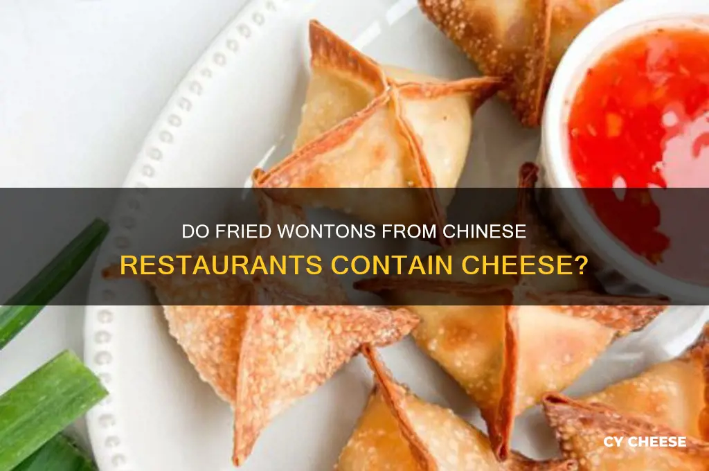 do fried wontons from chinese restuarant have cheese