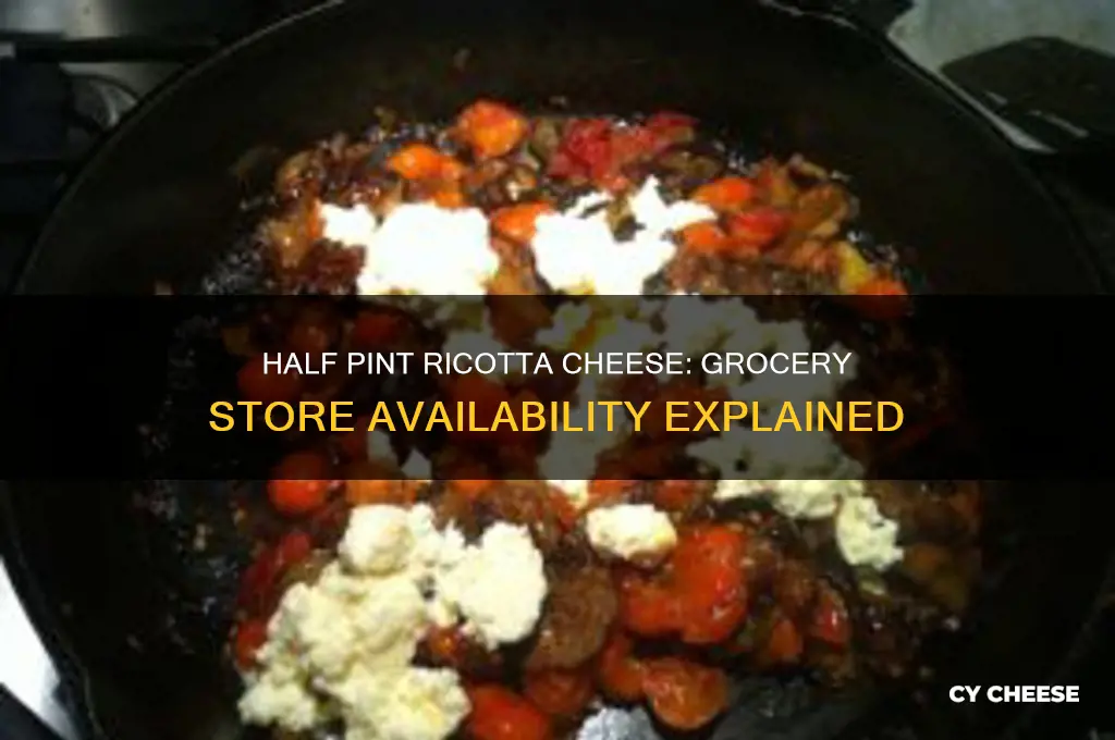 do grocery stores usually sell half pint of ricotta cheese