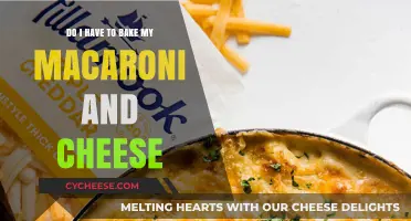 Baking Mac and Cheese: To Bake or Not?