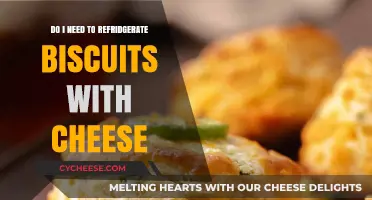 Should Cheese-Topped Biscuits Be Refrigerated? Storage Tips Revealed