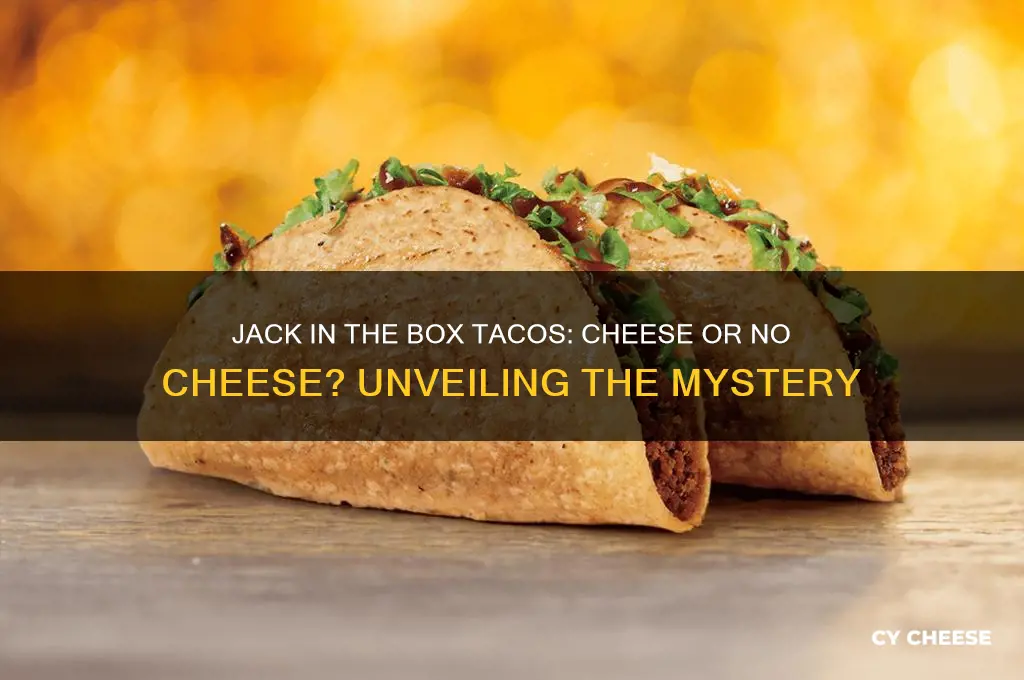 do jack in the box tacos have cheese